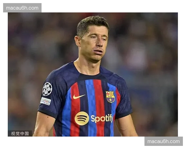 莱万宝刀未老领跑巴萨射手榜 年龄与轮换成赛季关键